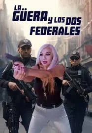La Guera y Los Dos Federales